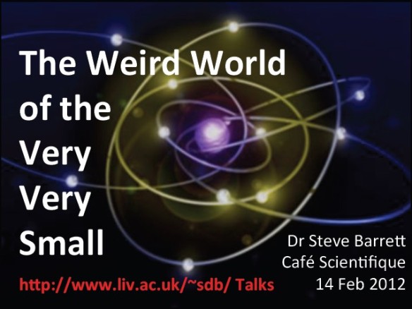 Steve Barrett's talk about Quantum Mechanics